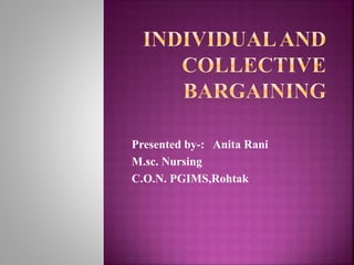 Presented by-: Anita Rani
M.sc. Nursing
C.O.N. PGIMS,Rohtak
 