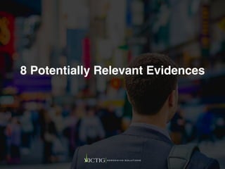 8 Potentially Relevant Evidences
 