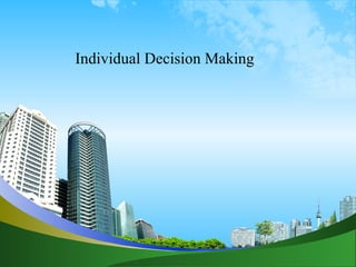 Individual Decision Making 