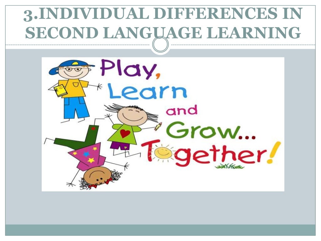 Individual differences in second language learning