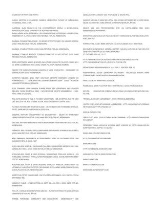 SouRCeS foR paRt I and paRt II:                                                 geSellSCHaft).london 1955. Routledge  kegan paul.


albæk, MoRten  HyllebeRg, RaSMuS. geneRatIon fuCked up. købenHavn,             WagneR, MICHael f. (anSv Red.) et al. den JydSke HIStoRIkeR nR. 53. kRop, bevæ-
gyldendal 2005. 2. opl.                                                         gelSe og IdentItet. (1990) aaRHuS unIveRSItetSfoRlag, åRHuS.


aldRIdge, alan RelIgIon In tHe ConteMpoRaRy WoRld. a SoCIologICal               WebeR,    Max   den   pRoteStantISke   etIk   og   kapItalISMenS   ånd.   (2001)
IntRoduCtIon (2000), unIveRSIty of nottIngHaM pReSS,                            nanSenSgade antIkvaRIat.
bang, HenRIk  eva SøRenSen: I den deMokRatISke udfoRdRIng. JøRgen goul
andeRSen et al. (Red.) (1999) HanS ReItzelS foRlag, købenHavn.                  WWW.fRIvIllIgHedSuS.dk/fIleCaCHe/207/1099650006/SuRveydelReSultate-
                                                                                Rokt.2004.pdf
bauMan, zygMunt fælleSkab – en Søgen efteR tRygHed I en uSIkkeR veRden.
(2002) HanS ReItzelS foRlag, købenHavn.                                         poppeR, kaRl, R. det åbne SaMfund og detS fJendeR (2001) SpektRuM.


bauMan, zygMunt fRIHed (2003) HanS ReItzelS foRlag, købenHavn.                  bIoCaMpuS konfeRenCe, genoM-IdentItet: HvIlken IndflydelSe HaR den nye
                                                                                genetISke vIden på oS og voReS SaMfund?
bauMan, zygMunt aRbeJde, foRbRugeRISMe og de nye fattIge. (2002) HanS           27. oktobeR 2005, kl. 13-17
ReItzelS foRlag, købenHavn.
                                                                                Http://WWW.netdoktoR.dk/SundeRaad/fakta/genteknologI.HtM
bRok-kRIStenSen, MIkkel  HeIneR ank lützen I fokuS på folkeoplySnIng no.2      Http://WWW.dadlnet.dk/ufl/ufl0107/v_p/35786.HtM
(4). MaRIe CleMMeSen (Red). (2005). danSk folkeoplySnIngS SaMRåd.
                                                                                RedaktIonen WeekendavISen 29. JulI 2005, 1. SektIon, SIde 10
CenteR foR konflIktløSnIng kunSten at løSe konflIkteR – RedSkabeR og
oveRveJelSeR (2000) koMpendIuM.                                                 RoSenkRandS, JaCob I deMokRatI og MedIeR – RolleR og anSvaR. WWW.
                                                                                ytRIngSfIRHed.dk/aRtIkleR/RoSenkRandS.SHtMl.
CHRIStIan nIelSen, JenS, andy HøJHoldt, bIRgItte SIMonSen ungdoM og
foRenIngSlIv      –   deMokRatI-fælleSSkab-læRepRoCeSeR     (2004)   RoSkIlde   fRIvIllIgJob.dk: WWW.fRIvIllIgJob.dk
unIveRSItetSfoRlag, RoSkIlde.
                                                                                RaSMuSSen, MaRIe tolStRup (Red.) fRIktIon no. 3 (2005) fRIvIllIgJob.dk.
elSe tRanbæk, JøRn HanSen, bJaRne IbSen. peR JøRgenSen, nIelS kaySeR
nIelSen. danSk IdRætSlIv. bInd 1 den ModeRne IdRætS genneMbRud – 1860-          natuRe.       WWW.natuRe.CoM/natuRe/JouRnal/v422/n6934/full/natuRe01626_
1940. (1995) gyldendal.                                                         fS.HtMl


fox, kate CoMIng of age In tHe ebay geneRatIon - lIfe-SHoppIng and tHe neW      ’peRSonlIg CoaCH’ HJeMMeSIde” – WWW. peRSonalbeSt.oRg.)
lIfe SkIllS In tHe age of ebay, SoCIal ISSueS ReSeaRCH CentRe 2005
                                                                                CenteR foR konflIktløSnIngS HJeMMeSIde: Http://WWW.konflIktloeSnIng.
floRIda, RICHaRd den kReatIve klaSSe - og HvoRdan den foRandReR aRbeJde,        dk/Regado.JSp?type=pageId=24
fRItId, SaMfund og HveRdagSlIv. (2005) klIM.
                                                                                WWW.altavISata.CoM
gIddenS, antHony I ModeRnItet og SelvIdentItet – Selvet og SaMfundet
undeR Sen-ModeRnIteten. (2002) HanS ReItzelS foRlag, købenHavn.                 lIneout 67, apRIl (2005).RytMISk MuSIk danMaRk. Http://WWW.RytMISkMuSIk.
                                                                                dk/lIneout/
gIddenS, antHony ModeRnItetenS konSekvenSeR (1994) HanS ReItzelS foRlag,
købenHavn.                                                                      pedeRSen, fRank HøgHolM veRdenS MeSt kReatIve by, Http://WWW.CIfS.dk/
                                                                                SCRIptS/aRtIkel.aSp?Id=1213lng=1
HonnetH, axel I SoCIale patologIeR MaRIe øSteRgaaRd  RaSMuS WIllIg (Red.)
(2005) HanS ReItzelS foRlag, købenHavn.                                         WWW.lInux.oRg/Info/Index.HtMl


kant, IMManuel beSvaRelSe af SpøRgSMålet: Hvad eR oplySnIng? (opR.1784)         Http://en.WIkIpedIa.oRg/WIkI/WIkI
SlagMaRk nR.9, S. 82-88, 1987.
                                                                                WWW.IMdb.CoM
koCk-nIelSen, IngeR  J. dalSgaaRd ClauSen I danSkeRneS væRdIeR 1981-1999.
gundelaCH (Red.). (2005) HanS ReItzelS foRlag, købenHavn.                       Http://gRIdengIne.SunSouRCe.net


koCH-nIelSen, IngeR  davId RoSdaHl danSkeRneS fRIvIllIge aRbeJde – en          WWW.MatCH.CoM og WWW.datIng.CoM
foReløbIg oveRSIgt. fRIvIllIgundeRSøgelSen, (2004). SoCIalfoRSknIngSInSt
Ituttet, købenHavn.                                                             WWW.dooM3.CoM


koCH-nIelSen, IngeR  davId RoSdaHl fRIvIllIgt aRbeJde, pengegaveR og           WWW.CItyofHeRoeS.CoM
ufoRMelle HJælpeaktIvIteteR I den danSke befolknIng. (aRbeJdSpapIR 2:2005)
SoCIalpolItIk og velfæRdSydelSeR.                                               WWW.WoRldofWaRCRaft.CoM


kRopotkIn, peteR ”anaRCHISM” I enCyClopedIa bRItannICa 1910. enCyClopedIa
bRItannICa InC.


MøldRup, ClauS I HoMo SapIenS 2.0, geRt ballIng (Red.). (2002) gadS foRlag,
købenHavn.


tayloR, CHaRleS ModeRnItetenS ubeHag – autentICItetenS etIk (2005) aaRHuS
unIveRSItetS foRlag, åRHuS


tönnIS, feRdInand, CoMMunIty and aSSoCIatIon            (geMeInSCHaft und
 