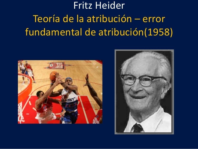 Heider y la teoría de la atribución: Descubre cómo explicamos el comportamiento humano_teoria_online Heider teoria de la atribucion_teoria_online