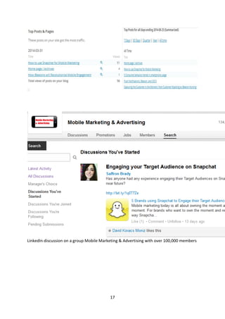 17 
LinkedIn discussion on a group Mobile Marketing & Advertising with over 100,000 members 
 