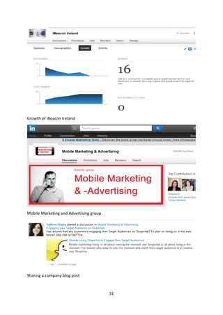 31 
Growth of iBeacon Ireland 
Mobile Marketing and Advertising group 
Sharing a company blog post 
 