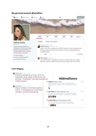 39 
My personal account @atsaffron 
Event blogging 
 