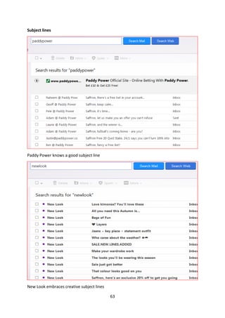 63 
Subject lines 
Paddy Power knows a good subject line 
New Look embraces creative subject lines  