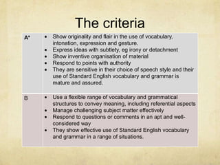 The criteria