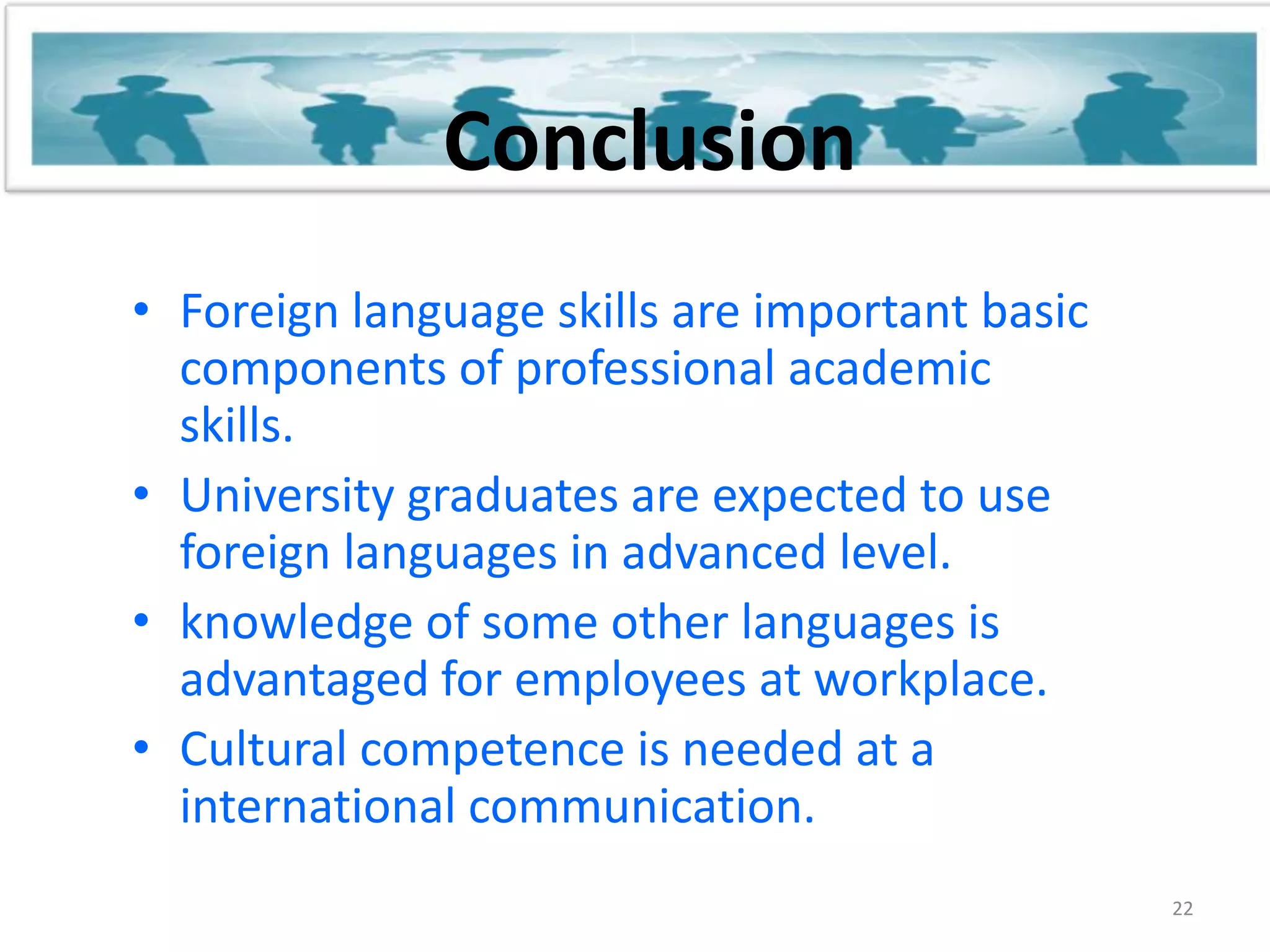 Discussions & Implications The demanding plurilingual workplaceLearning to use two or more languages in one situation20