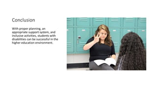 Individuals with disabilities in higher education | PPTX