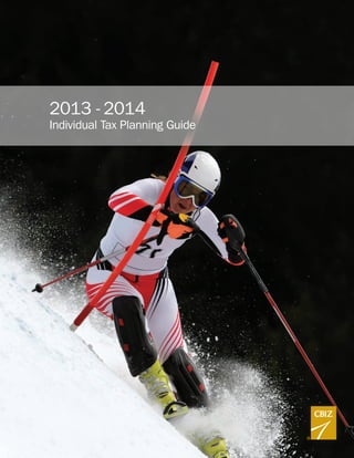 2013 - 2014
Individual Tax Planning Guide
 