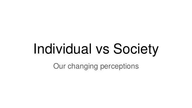 Individual v society