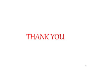 THANK YOU
46
 