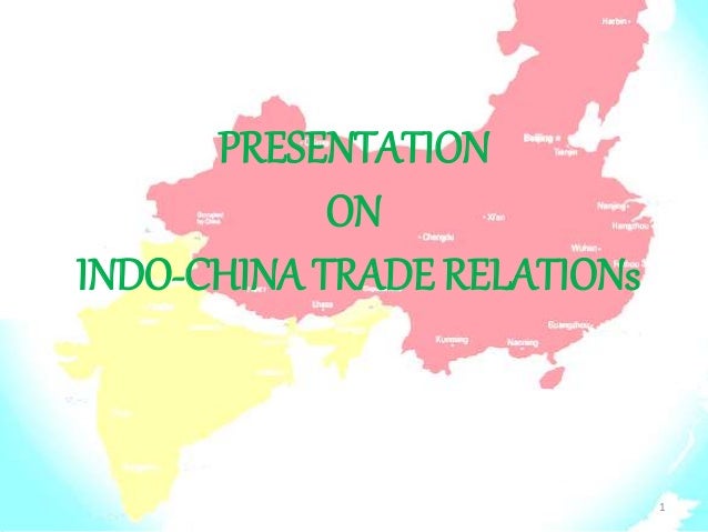 India China Economy Indo china trade relation India China Economy Indo china trade relation