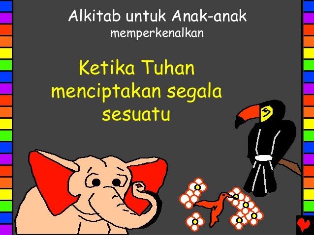 Indo 01. ketika tuhan membuat segala sesuatu