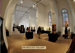 ARCHEOLOGY GALLERY
 