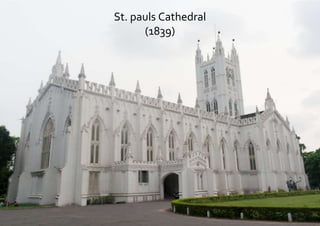 St. pauls Cathedral
(1839)
 