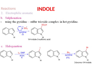 Indole, structure, properties, preparation and reactions.pptx