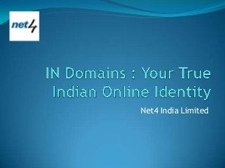 Net4 India Limited
 