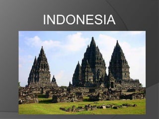 INDONESIA
 