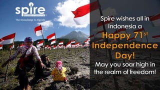Spire wishes you a Happy 71st Independence Day!