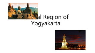 Special Region of
Yogyakarta
 