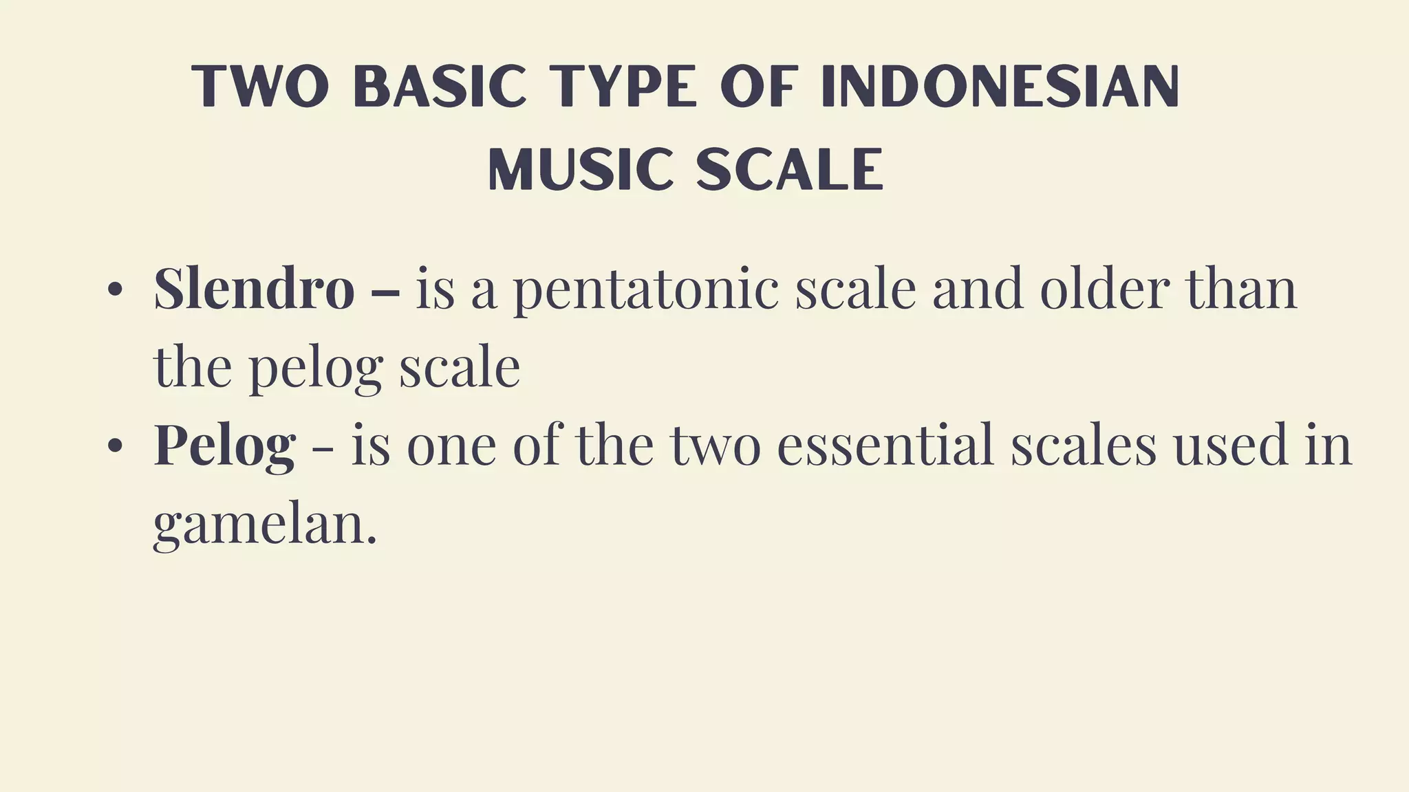 Slendro Scale Notes Indonesia and Thailand Music 1st.pptx
