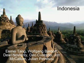 Indonesia Eemei Tang, Wolfgang Bardorf, Dewi Novianty, Deo Custodio, Jon McCallum, Julian Petrescu 