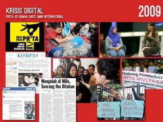 krisis digital
prita vs rumah sakit omni international 2009
 
