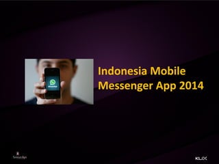 Indonesia Mobile Messenger App 2014  