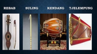 REBAB SULING KENDANG TJELEMPUNG
 