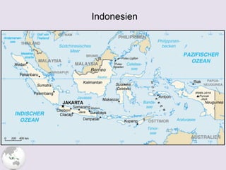 Indonesien
 