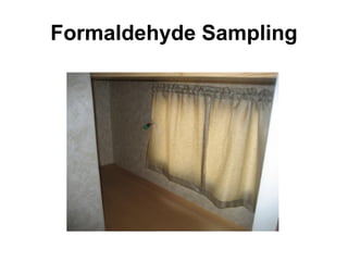 Formaldehyde Sampling 
 