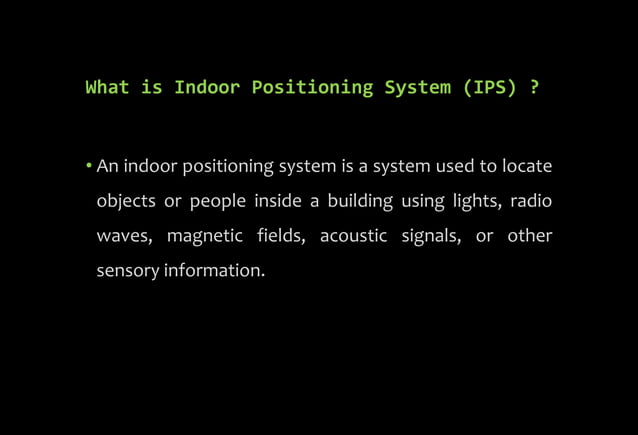 Indoor Positioning System (IPS).pptx