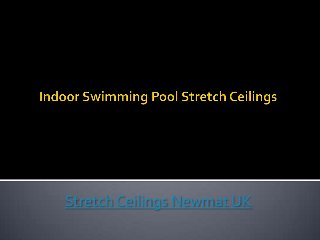 Stretch Ceilings Newmat UK
 