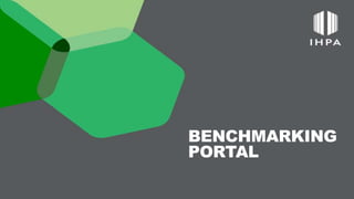 BENCHMARKING
PORTAL
 