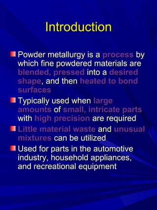 powder metallurgy ppt | PPT