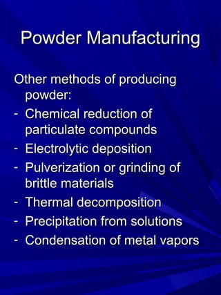 powder metallurgy ppt | PPT