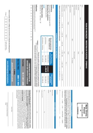 Realização: Apoio:
EVENTO
PARA 1ª GERAÇÃO,
2ª GERAÇÃO,
TRANSFORMADORES
E CONSUMIDORES
Indústria
do PlásticoGestão de Suprimentos no Setor Petroquímico
e Oportunidades para o Bioplástico no Brasil
30 de novembro e 1 de dezembro de 2010 • Hotel Mercure Jardins • São Paulo • SP
•	Suprimento de matéria-prima para produção
de plásticos: consumo interno x importação
•	Projeções de preços para a nafta petroquímica
•	Medidas para reduzir a alíquota de
importação de matérias-primas para a
fabricação de resinas
•	Estímulo à competitividade dos transformadores
•	Investimentos em P&D de polímeros
•	Estruturação do mercado de plásticos verdes
no Brasil e desenvolvimento de projetos 	
de biorrefinarias
•	Operacionalização da logística reversa de
embalagens plásticas
•	Código de conduta aos fornecedores
de etanol e criterios de qualidade para
suprimento do plastico verde
PALESTRANTES CONFIRMADOS:
ABICOM – ASSOCIAÇÃO
BRASILEIRA DE POLÍMEROS
BIODEGRADÁVEIS E
COMPOSTÁVEIS
BARRETTO FERREIRA, KUJAWSKI,
BRANCHER E GONÇALVES
SOCIEDADE DE ADVOGADOS
BRASKEM
CALAU CONSULTORIA TÉCNICA
CHEMI MARKET
CLARIANT
ETH BIOENERGIA
FIABESA
FROST & SULLIVAN
INNOVIA FILMS
IPT
PHB INDUSTRIAL S/A
PROCTER&GAMBLE
VIDEOLAR S.A.
Workshop Pós-conferência
01 de Dezembro de 2010
Oportunidades para
Reforma Tributária da
Cadeia da Indústria
do Plástico
Liderado por:
Bruno Henrique Coutinho de Aguiar
Sócio
RAYES, FAGUNDES & OLIVEIRA
RAMOS ADVOGADOS ASSOCIADOS
TELEFONE:	55113017-6888
FAXTOLLFREE:	0800114664
E-MAIL
plastico@ibcbrasil.com.br
SITE
www.informagroup.com.br/plastico
4MANEIRASRÁPIDASDE
ENTRAREMCONTATOCONOSCO
CONDIÇÕESGERAISDEINSCRIÇÃO
ABCDEFGHIJKLMN
Insiranocampoabaixoocódigoqueseencontranaetiquetadeendereçamento
Código
Códigodaetiqueta
Ladosuperiordireito
AinscriçãoseráconfirmadaapósaOrganizadorareceberestafichapreenchida,assinadaecarimbada.
CANCELAMENTOSESUBSTITUIÇÕES:Oscancelamentospodemserfeitossemônusouencargosaté10dias
antesdoevento.Apósestadata,assubstituiçõespodemserfeitassemônus,masoscancelamentos
terãoumataxaadministrativadeR$500,00.Emtodososcasos,solicitamosinformaraOrganizadorasobre
qualqueralteraçãoatéàs12hdavésperadoevento.Osinscritosquenãocancelaremsuaparticipaçãosegundo
ascondiçõesacimadescritas,enãocompareceremaoevento,serãocobradosnovalorintegralacordado.Todas
asnotificaçõesdevemserfeitasporescritopelofax,e-mailouendereçoindicadosnestaficha.
ALTERAÇÃODEPROGRAMA:Onossocompromissoéforneceradiscussãoeoestudodetemasecasos
relevantesporpalestranteshabilitados.Eventuaisalteraçõesnoprogramaserãodecorrentesdecasofortuitoou
forçamaior.Naeventualidadedealgumpalestrantenãocomparecer,envidaremosmaioresesforçospossíveis
parasubstituiroexecutivoausenteporoutroaptoapromoveradiscussãodotemaconformeprogramado.
Contudo,talempenhonãoimplicaemgarantiadasubstituição.Aoassinarestedocumento,concordocomos
termosacimapactuados.
LocaleData
AssinaturaeCarimbodaEmpresa
Cargo:
FORMASDEPAGAMENTO
Emissãodeboletorestritaaté3diasantesdoevento.Apósestadata,favorcontatar
aCentraldeAtendimentopelotelefone1130176888oue-mailcustomer.service@
ibcbrasil.com.br.Aparticipaçãodoinscritoestarácondicionadaàefetiva
comprovaçãodepagamentodainscriçãoantesdarealizaçãodoevento.
[]BoletoBancário	[]AMEX	[]VISA	[]MASTERCARD	[]DINERS
Nºx_x_x_x_x_x_x_x_x_x_x_x_x_x_x_x_xValid.:............../................
Assinatura:.........................................................................................................................................
FICHADEINSCRIÇÃO–INDÚSTRIADOPLÁSTICO–EP0904410
DADOSSOBRECOBRANÇA
Nomedocontato:
Cargo:
E-mailp/enviodeNF-e:
Tel.:	Fax:
Endereço:
Cidade:
Estado:	CEP:
Nome:	Cargo:
CPF:	Depto.:									E-mail:
RazãoSocial:	
NomeFantasiadaEmpresa:	RamodeAtividade:
CCM:	CNPJ:	Insc.Estadual:
EndereçoComercial:
CEP:	Cidade:	Estado:
Telefone:()	Celular:()	Fax:()
NºdeFuncionários:[]01-99	[]100-199	[]200-499	[]500-999	[]1.000-1.999	[]2.000-4.999	[]acimade5.000
Sup.Imediato:	Cargo:
Nomep/contato:		Área:
3Autorizooenviodeinformaçõesdaempresaportodososcanaisdecomunicação.Casonãoqueirareceberinformações,favorenviare-mailparacadastro@ibcbrasil.com.br
OInformaGroupplcestápresentenoBrasilenaAmericaLatinapelasmarcasIBCeIIR.
PlanejamentoeOrganizaçãodoseventosnoBrasil:IIRInformaSemináriosLtda.
9912247475-DR/SPM
IIR
Datas:
Conferência:
30denovembroe1dedezembrode2010
WorkshopPós-conferência:
01dedezembrode2010
Local:
HotelMercureJardins
AlamedaItu,1151–SãoPaulo–SP
*Descontonãocumulativo,válidosomenteparainscriçãoepagamentoantecipados.
(1)
ATENÇÃO:Osvaloresincluemosimpostosquedevemserrecolhidospelafontepagadoraemconformidadecomalegislação
vigente(Lei116/2003,art.5ºdaLei10.925/04eart.647doRIR).Pedimosagentilezadecontatarnossacentralde
atendimentoparaobterdetalhessobreovaloraserpago,antesdeefetuaropagamentodainscrição.
Descontoespecialpara
Grupos.Consulte-nos!
ValorEspecialpara
inscriçõesaté22/10/10*
InvestimentoTotal(1)
Valorparainscrições
após22/10/10
qConferência+WorkshopR$3.495,00R$3.895,00
InvestimentoTotal(1)
qConferênciaR$2.695,00R$3.095,00R$400,00
ECONOMIZE
CONFERÊNCIA
 