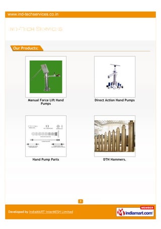 Our Products:




       Manual Force Lift Hand    Direct Action Hand Pumps
               Pumps




      Force And Lift ...
