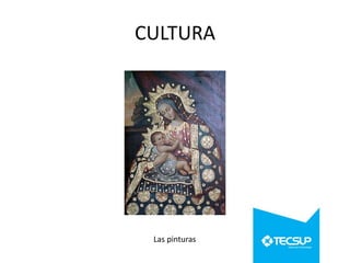 CULTURA

Las pinturas

 