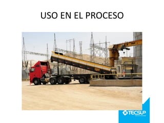 USO EN EL PROCESO

 
