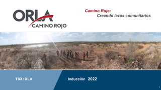 1
Inducción 2022
Camino Rojo:
Creando lazos comunitarios
 