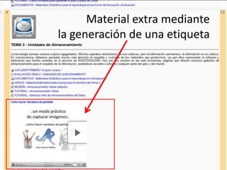 Material extra mediante
la generación de una etiqueta
 