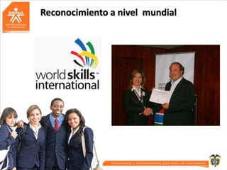 Reconocimiento a nivel mundial

 