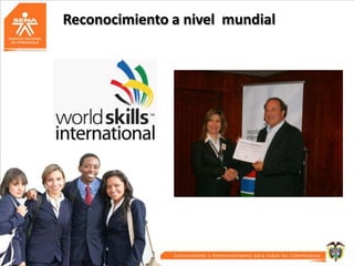 Reconocimiento a nivel mundial

 