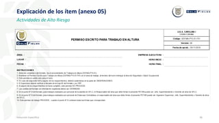 36
Inducción Específica
Explicación de los ítem (anexo 05)
Actividades de Alto Riesgo
 
