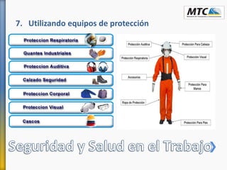 7. Utilizando equipos de protección
 