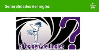 Generalidades del inglés
 