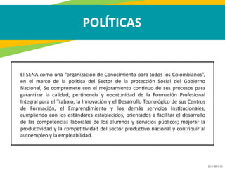 GC-F-004 V.01
POLÍTICAS
 