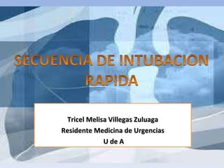 Tricel Melisa Villegas Zuluaga Residente Medicina de Urgencias U de A 